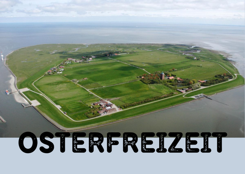 Osterfreizeit auf der Insel Neuwerk / AUSGEBUCHT